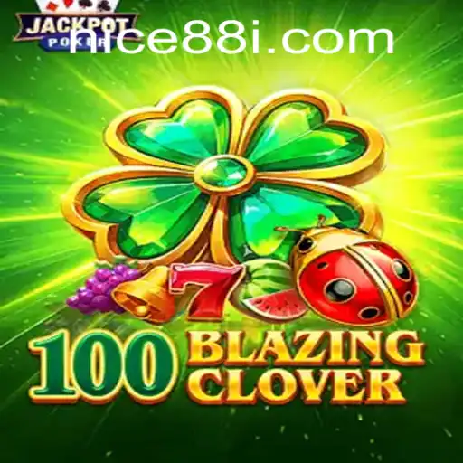 Unveiling 100BlazingClover: The Thrilling Game with a Twist of Nice88