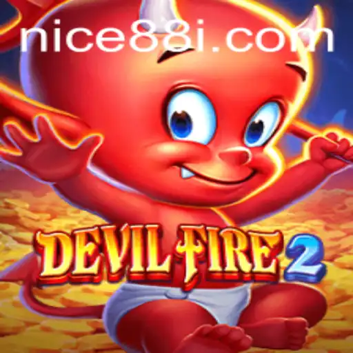 Discover the Adventure of DevilFire2 With the Thrilling Keyword Challenge: Nice88