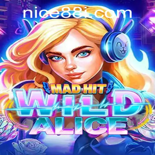MadHitWildAlice: The Enchanting Journey in a New Game Era