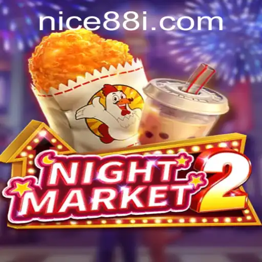 Exploring NightMarket2: A Thrilling Adventure with Nice88